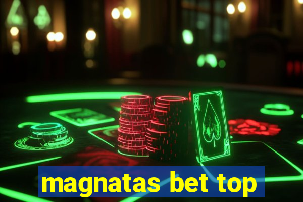 magnatas bet top